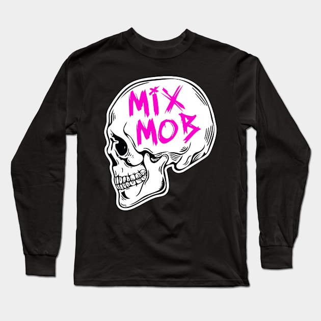 Mix Mob Skull (Pink) Long Sleeve T-Shirt by Mix Mob